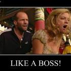 Like A Boss