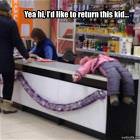 Like To Return This Kid