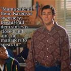 Mama Said