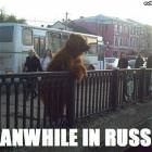 Meanwhile In Russia
