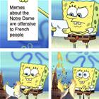 Memes About Notre Dame