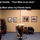 Mom Is So Nice