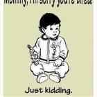 Mommy Im Sorry