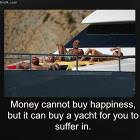 Money Cant Buy Happiness