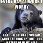 My Biggest Worry