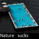 Nature Sucks