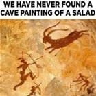 Never Find A Painting Of Salad