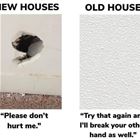New House Vs Old House