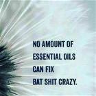No Amount Of Oils