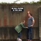 No Ball Playing Here