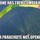 Nobody Has Ever Complained