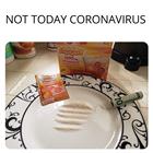 Not Today Corona