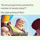 Not Today