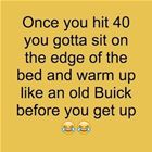Once You Hit 40