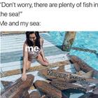 Plenty Of Fish In The Sea