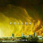 Pollen Is Coming