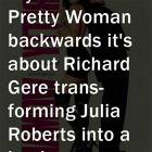 Pretty Woman Backwards