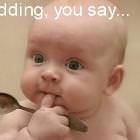 Pudding You Say