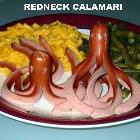 Redneck Calamari