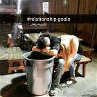 Relationship Goals In Order