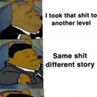 Same Shit