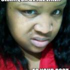 Shaniqua Be All Like