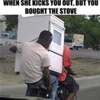She Kicked Me Out