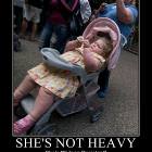 Shes Not Heavy