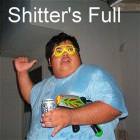 Shitters Full