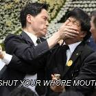 Shut Your Whore Mouth