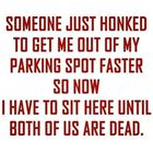 Someone Honked