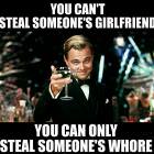 Steal Someones Girl