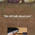 Still Talk About You