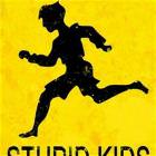 Stupid Kids