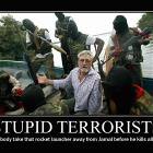 Stupid Terrorists