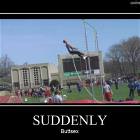 Suddenly