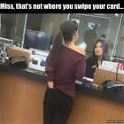 Swipe Your Card