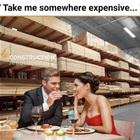Take Me Somewhere Expensive
