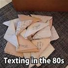 Texting In The 80s