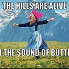 The Hills Are Alive