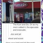 The Kum And Go