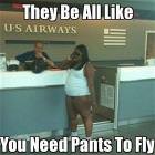 They Be All Like