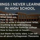Things I Never Learned In School