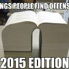 Things People Find Offensive