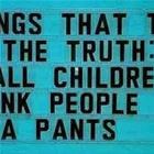 Things That Tell The Truth