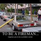 To Be A Fireman