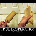 True Desperation