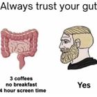 Trust Your Gut