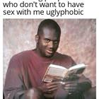 Uglyphobic