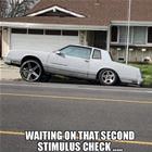 Waiting On My Second Check